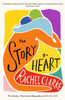 The Story of a Heart: WINNER OF THE WOMEN'S PRIZE FOR NON FICTION 2025
