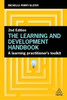 The Learning and Development Handbook: A Learning Practitioner’s Toolkit