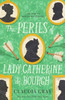 The Perils of Lady Catherine de Bourgh