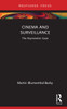 Cinema and Surveillance: The Asymmetric Gaze