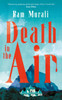 Death in the Air: ONE OF THE BEST MURDER MYSTERIES OF ALL TIME - LUCY FOLEY