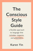 The Conscious Style Guide: a flexible approach to language that includes, respects, and empowers