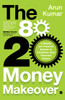 80-20 Money Makeover: A Simple Yet Powerful System to Transform Your Financial Future