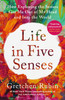 Life in Five Senses: How Exploring the Senses Got Me Out of My Head and Into the World