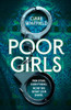 Poor Girls: Meet the female Peaky Blinders in this gripping and darkly funny thriller