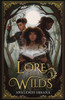 Lore of the Wilds