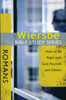 Romans: How to Be Right with God, Yourself, and Others
