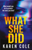 What She Did: A gripping thriller with a breathtaking twist!