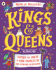 Kings and Queens: Alfred the Great to King Charles III and Everyone In-Between!: Comic-strip stories and entertaining history from an award-winning author-illustrator