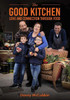 The Good Kitchen: Love and Connection through food