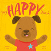My Happy Book: A Picture Book on Understanding and Managing Emotions