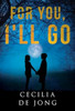 For You, I'll Go