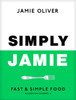 Simply Jamie: Fast & Simple Food