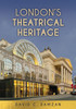 London's Theatrical Heritage