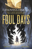 Foul Days: Book One of The Witch's Compendium of Monsters