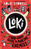 Loki: A Bad God's Guide to Making Enemies: Norse trickster god turned school kid in the hilarious comics-style diary series for 8-12 year olds