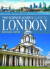 The Science Lover's Guide to London