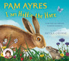 I am Hattie the Hare: A Tale from our Wild and Wonderful Meadows