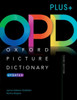 Oxford Picture Dictionary Third Edition PLUS+: Picture the journey to success