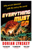 Everything Must Go: Why We Are Obsessed With the End of the World