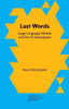 Last Words: Large Language Models and the AI Apocalypse