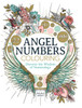 Angel Numbers Colouring: Discover the Wisdom of Numerology
