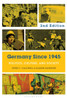 Germany Since 1945: Politics, Culture, and Society
