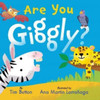 Are You Giggly?: (INTERACTIVE READ-ALOUD WITH NOVELTY MIRROR)