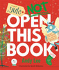 Yule Not Open This Book: A ridiculously funny festive story for kids, big and small!