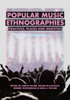 Popular Music Ethnographies: Practices, Places and Identities