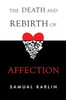 The Death and Rebirth of Affection