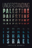 Understanding Palestine & Israel