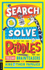 Search and Solve Riddles: More than 150 cryptic brainteasers for riddle-loving kids and their families
