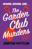 The Garden Club Murders