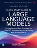 Quick Start Guide to Large Language Models: Strategies and Best Practices for ChatGPT, Embeddings, Fine-Tuning, and Multimodal AI