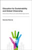 Education for Sustainability and Global Citizenship: Intercultural, Ethical, and Justice-Based Approaches