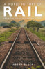 A World History of Rail: From the Steam Regime to Today