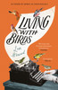 Living with Birds