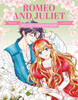 Manga Classics: Romeo and Juliet: Great Literature Brought to Life