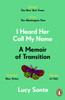 I Heard Her Call My Name: A memoir of transition