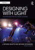 Designing with Light: An Introduction to Stage Lighting