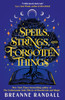 Spells, Strings, and Forgotten Things: A witchy, modern day Pride and Prejudice meets Charmed from New York Times bestselling author