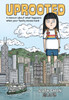 Uprooted: A Memoir About What Happens When Your Family Moves Back