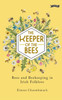 The Keeper of the Bees: Bees and Beekeeping in Irish Folklore