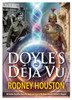Doyle's Deja Vu