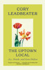 The Uptown Local: a memoir of Joy, Death, and Joan Didion