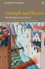 The Hundred Years War Vol 5: Triumph and Illusion