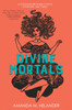 Divine Mortals International Edition