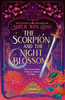The Scorpion and the Night Blossom