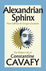 Alexandrian Sphinx: The Hidden Life of Constantine Cavafy